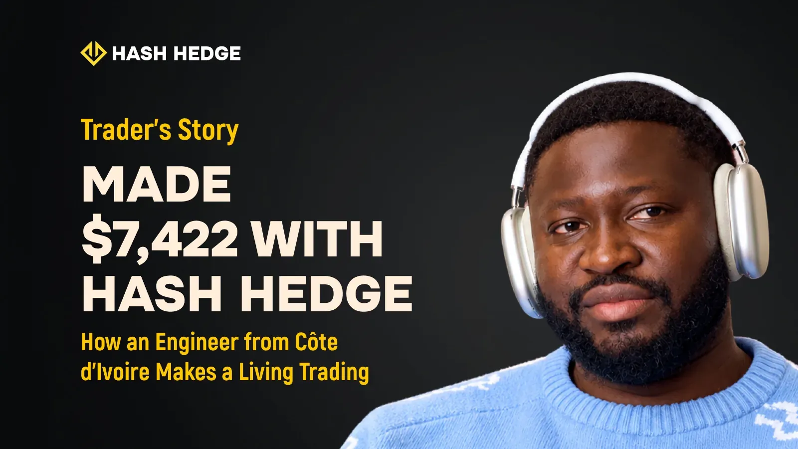 Adama — a Hash Hedge trader who made $7,422 in prop trading